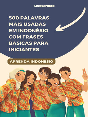 cover image of 500 Palavras Mais Usadas em Indonésio com Frases Básicas para Iniciantes